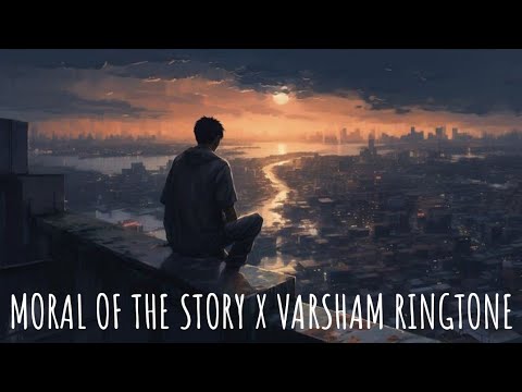 Moral of the story x Varsham (2024) Ringtones and BGM Free Download – Naa Songs